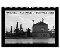 Marokko - Nostalgie in schwarz-weiss (Wandkalender 2026 DIN A3 quer), CALVENDO Monatskalender: Stimmungsvolle Schwarz-Weiss-Fotos werfen ein vollkommen neues Licht auf dieses mystische Land