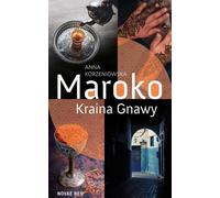 Maroko Kraina Gnawa - Anna Korzeniowska (Buch auf Polnisch)