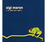 Maron, Sigi - ES Gibt Kan Gott [Import]