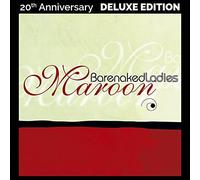 Barenaked Ladies - Maroon (20th Anniversary Remastered Con Bonus Track EDT.) [Import]