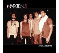 Maroon 5 - 1.22.03.Acoustic by Maroon 5 Live edition (2004) Audio CD