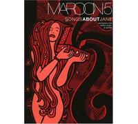 Maroon 5: Songs About Jane