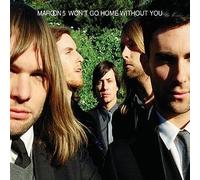 Maroon 5 - Won't Go Home Without You [Import]