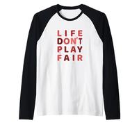 Maroon Red Burgundy Life Don't Play Fair Maroon Burgundy Manche Raglan