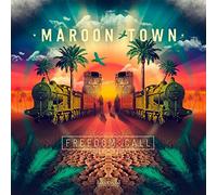 Maroon Town - Freedom Call [Import]