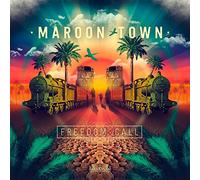 Maroon Town - Freedom Call