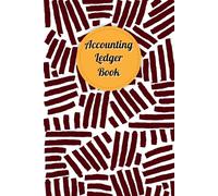 Maroon & White Cover: Accounting Ledger Book for Tracking Income & Expense, helps you log your money clearly and consistently, come with undated calendar, Size 6”x9”, 120 Pages.