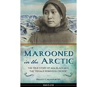 Marooned in the Arctic by Peggy Caravantes Peggy Caravantes (Auteur)
