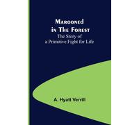 Marooned In The Forest