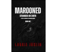Marooned: Stranded on Earth: A Poetic Memoir of Becoming Human