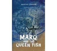 Marq and the Queen Fish - Martha Cinader - Atmosphere Press - ebook (ePub) - Livre