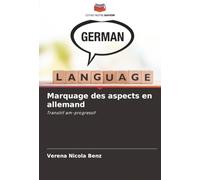 Marquage des aspects en allemand: Transitif am-progressif