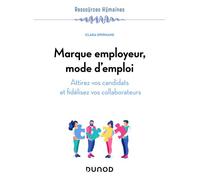 Marque employeur, mode d'emploi Clara Epiphane (Auteur)