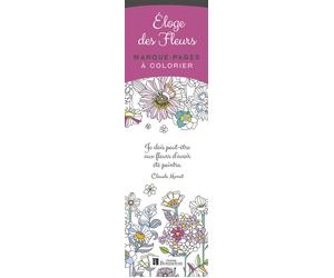 Marque-pages à colorier : Éloge des fleurs - Collectif - Bonneton Christine Eds - broché - Livre-jeu
