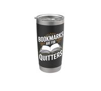 Marque-pages « Are For Quitters » - Bibliothèque amusante pour les amateurs de livres Gobelet isotherme en acier inoxydable double paroi