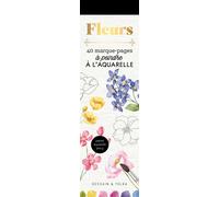 Marque-pages Fleurs à l'aquarelle - Collectif - Dessain Et Tolra - Livre-jeu