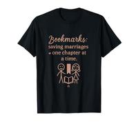 Marque-pages « Saving Marriages One Chapter Book Lovers » T-Shirt