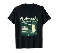 Marque-pages Til We Meet Again pour les amateurs de livres fantaisie T-Shirt