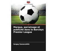 Marque, parrainage et publicité dans la Barclays Premier League