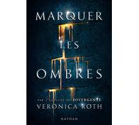 Marquer les ombres - Roman SF