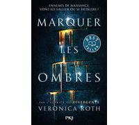 Marquer les ombres - tome 1