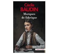 Marques de fabrique - Cécile Baudin - Presses De La Cite - broché - Roman
