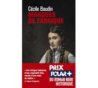 Marques de fabrique - Lauréat du prix Polar + du roman noir historique