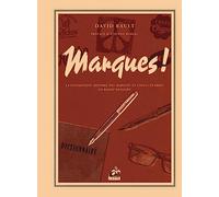 Marques: La fantastique histoire des marques et logos célèbres en bandes dessinée