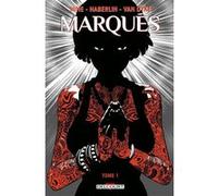 Marqués T01 Brian Haberlin (Auteur), David Hine (Scénario), Geirrod Vandyke (Coloriste)