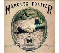 Marques Toliver - Butterflies are Not Free