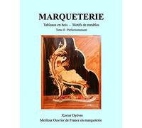 MARQUETERIE tome 2: La marqueterie facile, perfectionnement