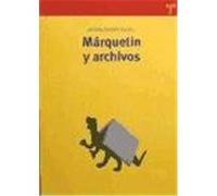 Márquetin y archivos. Propuestas para una aplicación del márquetin en los archivos