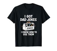 Marqueur « I Got Dad Jokes I Know How to Use Them » T-Shirt