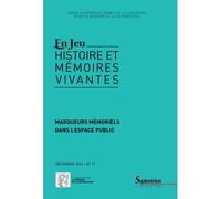 Marqueurs mémoriels dans l'espace public En jeu, n° 17/décembre 2023 - Charles Heimberg - Presses Universitaires Du Septen-Trion - broché - Revue