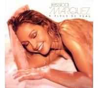 Marquez, Jessica - A Fleur De Peau