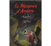 Marquis d'Anaon, tome 1 : L'Île de Brac
