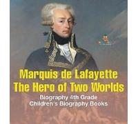 Marquis De Lafayette