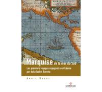 Marquise de la mer du sud - Annie Baert - Au Vent Des Iles - broché - Livre