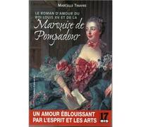 Marquise de Pompadour Marcelle TinayreMarcelle Tinayre (Auteur)