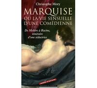 Marquise ou la vie sensuelle d'une comédienne