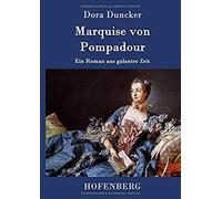 Marquise Von Pompadour