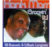 Marr, Hank - Groove It