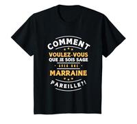 Marraine - comment être sage - Cadeau humour enfant T-Shirt