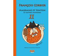 Marraine et Tonton et autres histoires II