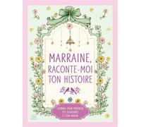 Marraine, raconte-moi ton histoire - Collectif - Memento - Jeux livres objets