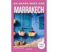 Collectif – Marrakech 2026-2027 : Un Grand Week-end – 1 plan détachable – Broché