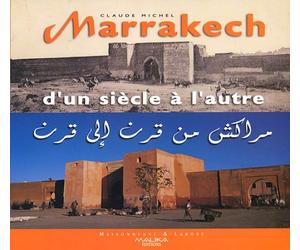 Marrakech d'un siècle à l'autre