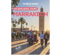 Lonely Planet – Guide Marrakech en quelques jours – Courts séjours, adresses, cartes – 2026-2027