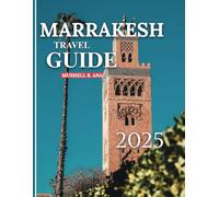 Marrakesh: Travel Guide