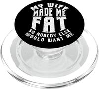 Marrant Mari Femme Me Fait Grossir Personne Ne Veut Humour PopSockets PopGrip pour MagSafe